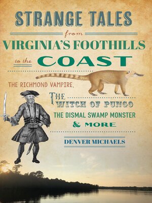 cover image of Strange Tales from Virginia's Foothills to the Coast